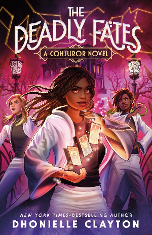 The Deadly Fates (a Conjuror novel)