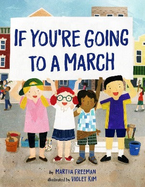 If You're Going to a March