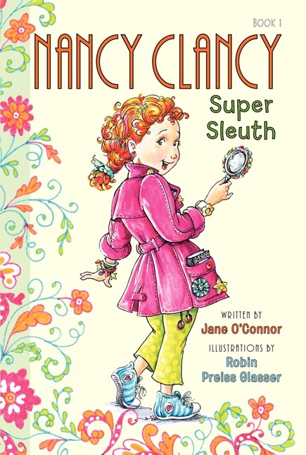 Nancy Clancy Super Sleuth