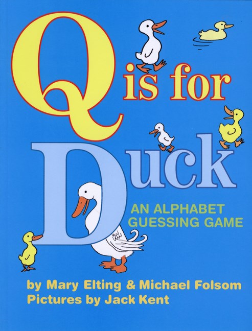 Q is for Duck An Alphabet Guessing Game