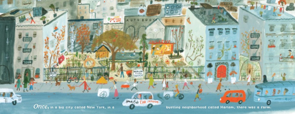 Saturdays at Harlem Grown : How One Big Idea Transformed a Neighborhood