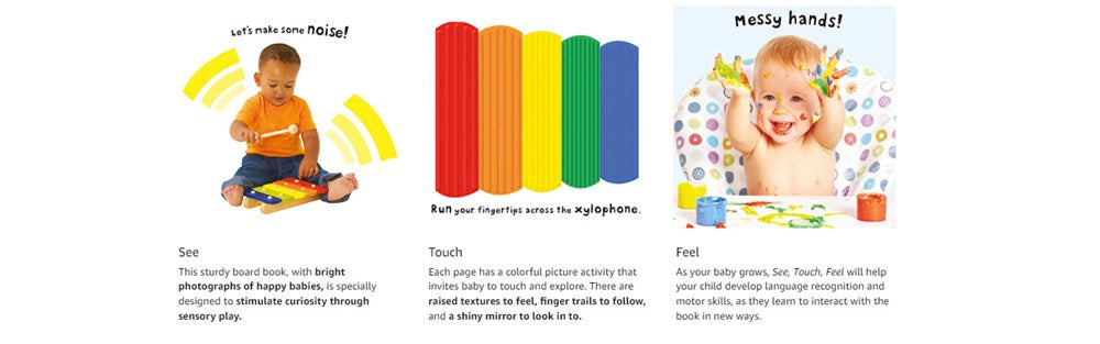 See, Touch, Feel : A First Sensory Book