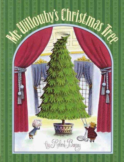 Book cover: Very tall Christmas tree with Mr. Willowby and friend