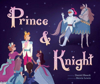 Book cover: Blond haired prince surrounded by princesses looking back towards a horse and Knight in Shining armor