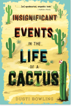 Insignificant Events in the Life of a Cactus