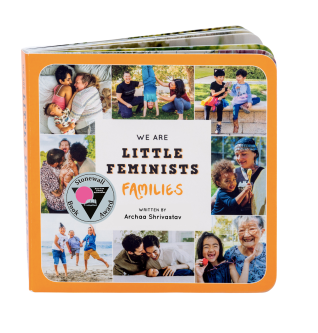 We Are Little Feminists: Families ( We Are Little Feminists #1)