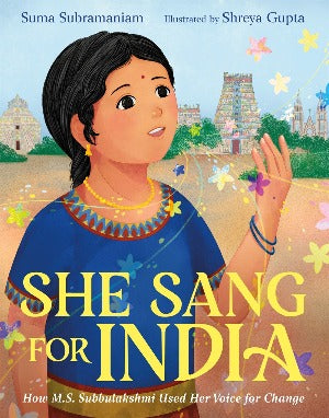 She Sang for India : How M.S. Subbulakshmi Used Her Voice for Change