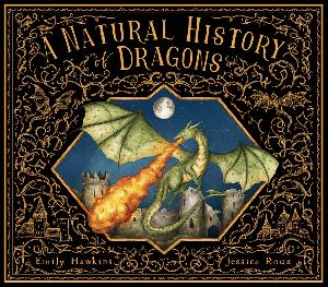 A Natural History of Dragons