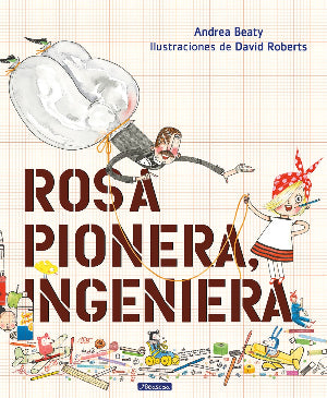 Rosa Pionera, Ingeniera