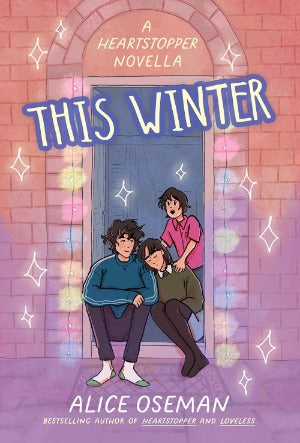 This Winter : A Heartstopper Novella