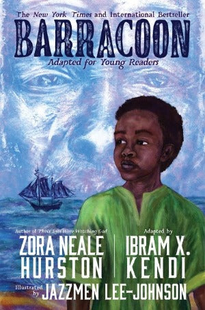 Barracoon: Adapted for Young Readers : The Story of the Last "Black Cargo"