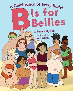 B is for Bellies