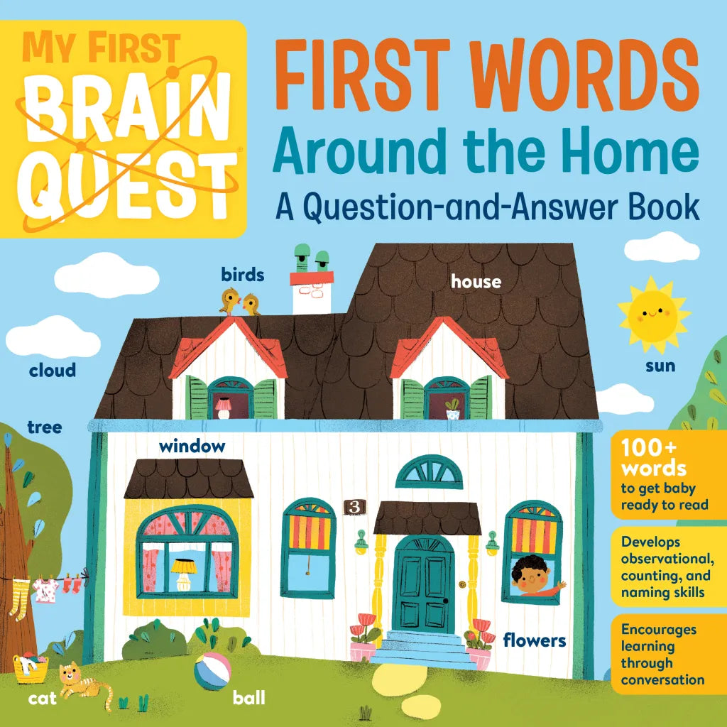 My First Brain Quest First Words: Around the Home : A Question-and-Answer Book