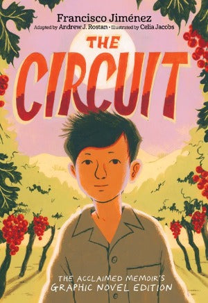 The Circuit Graphic Novel : A Graphic Memoir