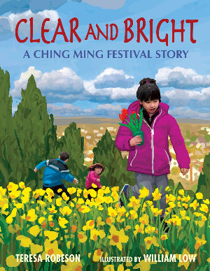 Clear and Bright :A Ching Ming Festival Story
