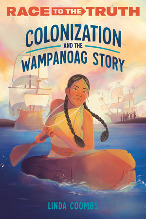 Colonization and the Wampanoag Story : The Indigenous American Story