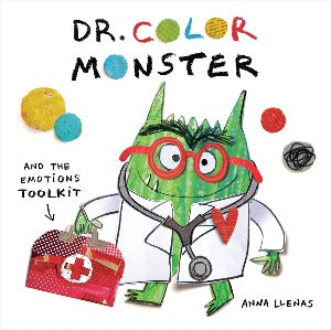 Dr. Color Monster and the Emotions Toolkit : and the Emotions Toolkit
