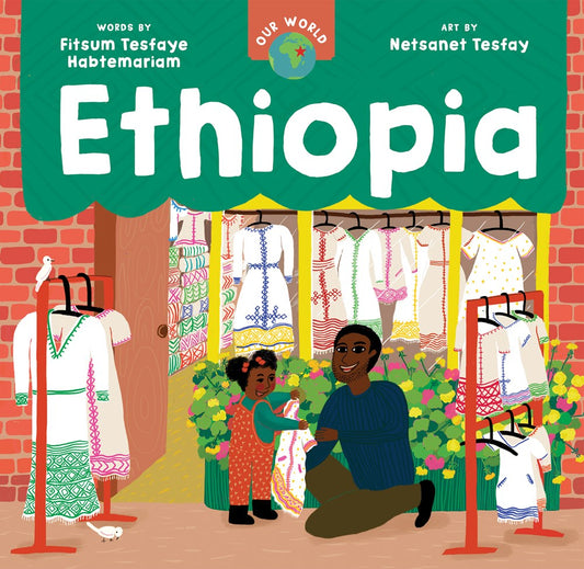 Our World : Ethiopia