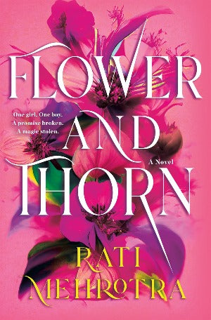 Flower and Thorn : A Novel