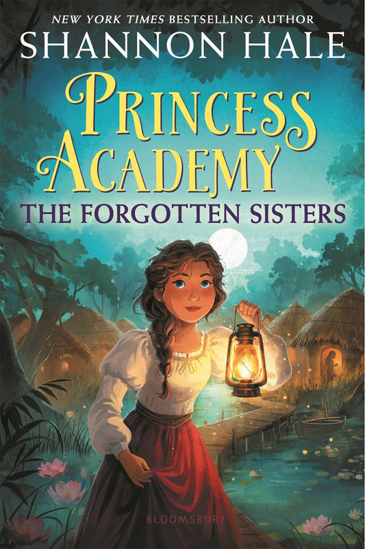Princess Academy :  The Forgotten Sisters