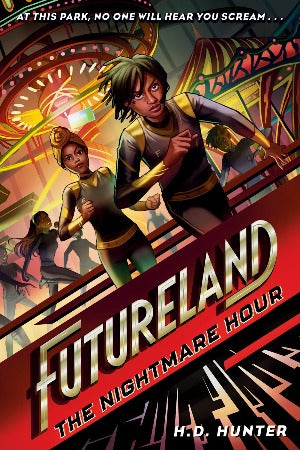Futureland: The Nightmare Hour (#2)