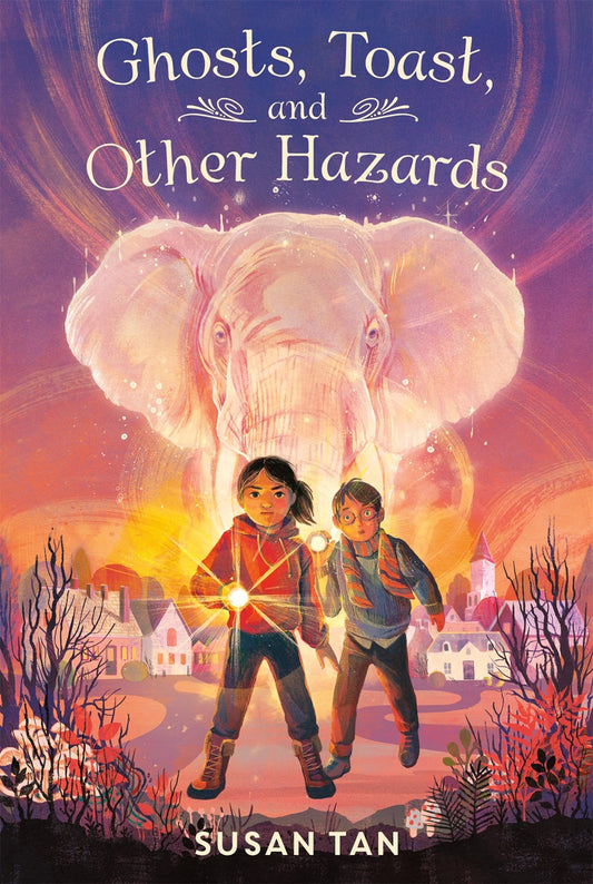 Ghosts, Toast, and other Hazards