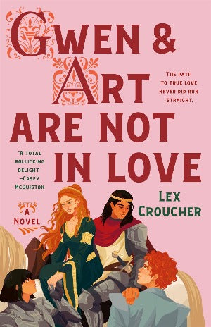 Gwen & Art Are Not in Love : A Novel