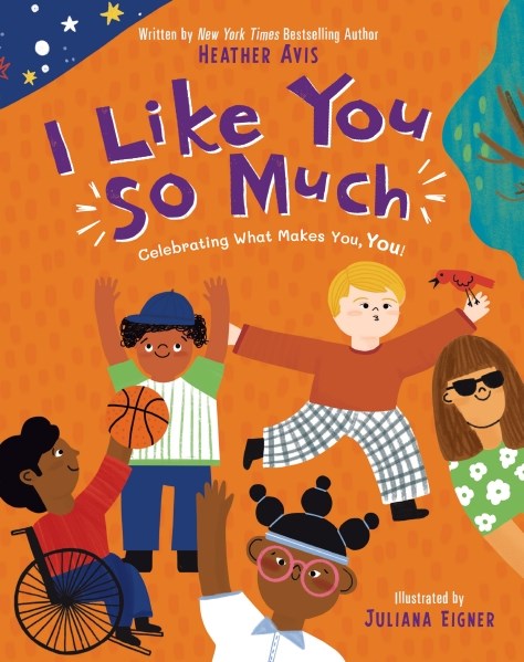 I Like You So Much: Celebrating What Makes You YOU!