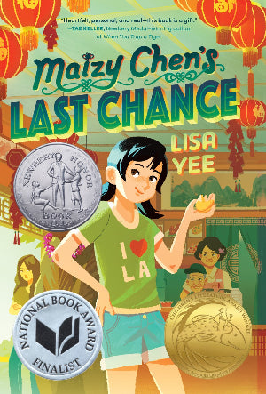 Maizy Chen's Last Chance : (Newbery Honor Award Winner)