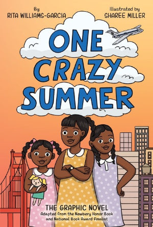 One Crazy Summer. The Graphic Novel