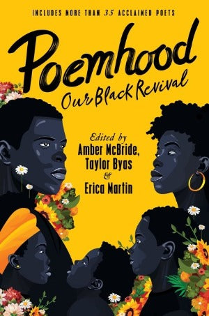 Poemhood: Our Black Revival : History, Folklore & the Black Experience: A Young Adult Poetry Anthology