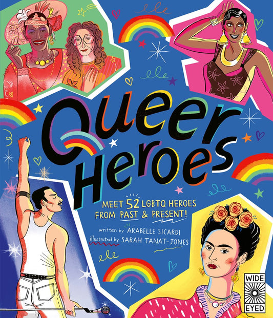 Queer Heroes: Meet 52 LGBTQ Heroes from Past & Present