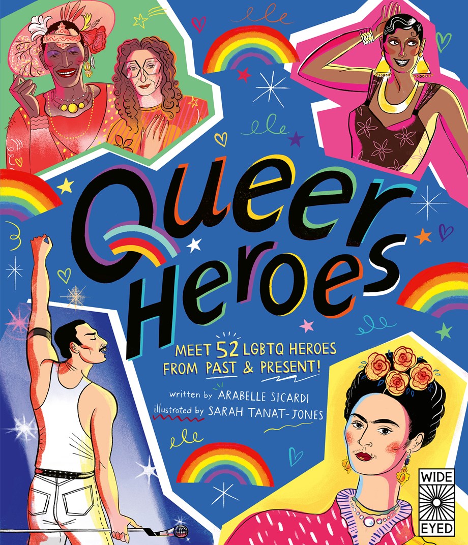 Queer Heroes: Meet 52 LGBTQ Heroes from Past & Present