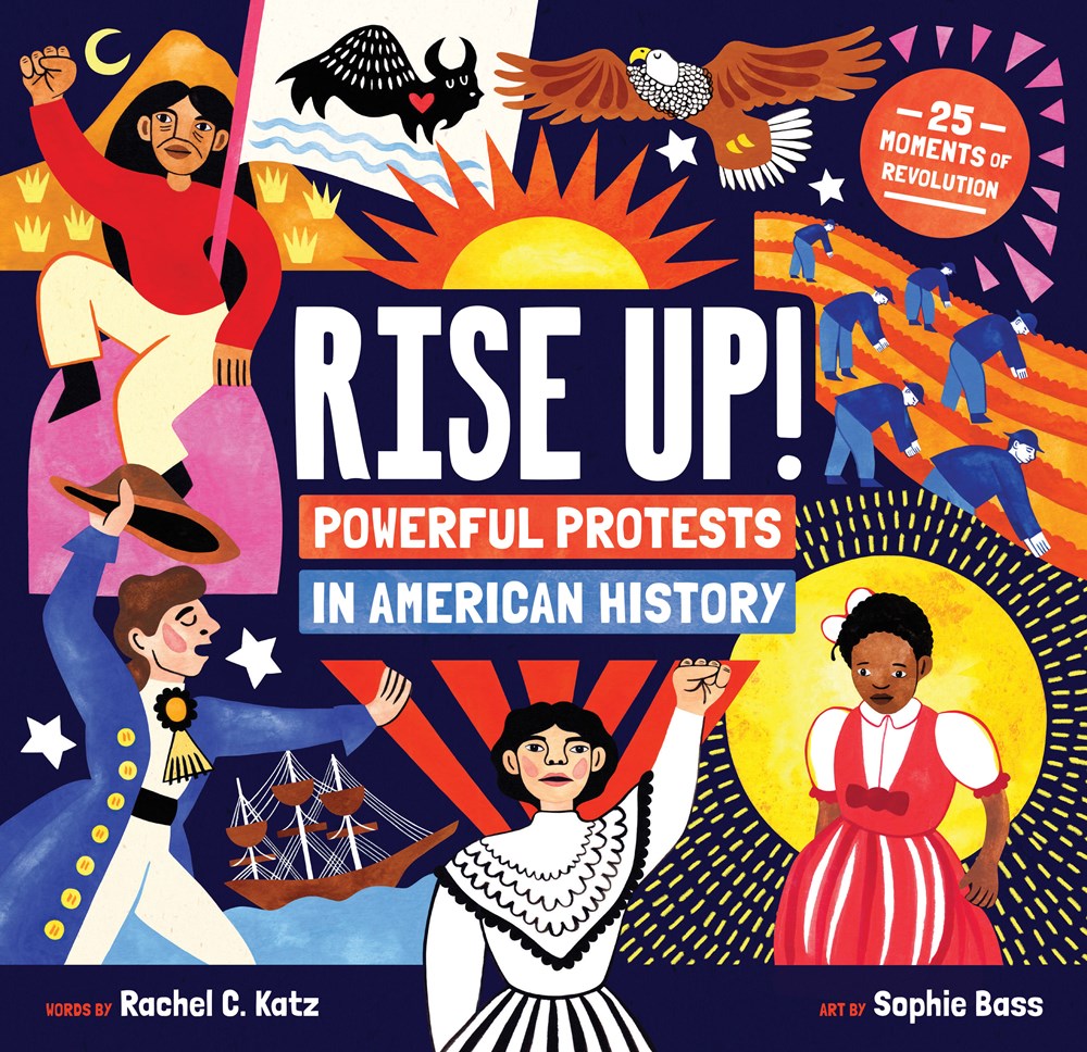 Rise Up! Powerful Protests in American History