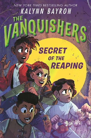 The Vanquishers: Secret of the Reaping