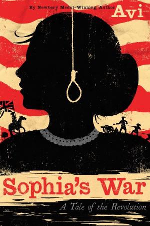 Sophia's War : A Tale of the Revolution