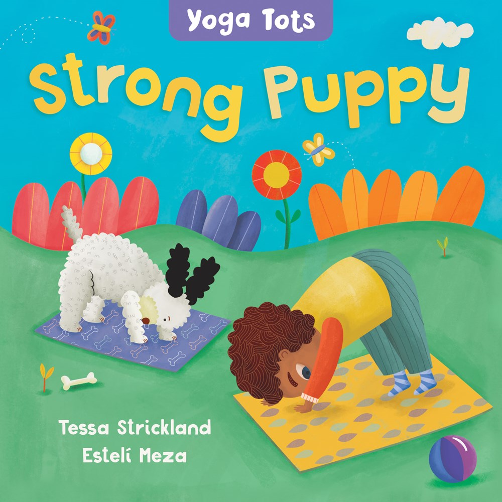 Yoga Tots: Strong Puppy