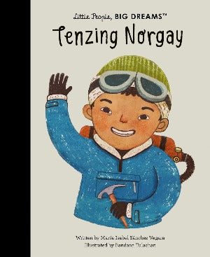 Little People, BIG DREAMS: Tenzig Norgay
