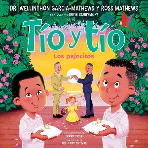 Tío y tío (Tío and Tío Spanish Edition) : Los pajecitos
