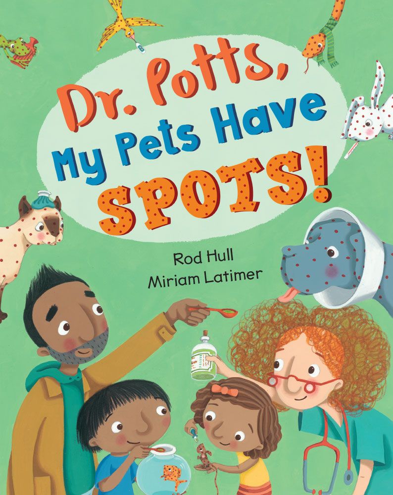 Dr. Potts, My Pets Have Spots