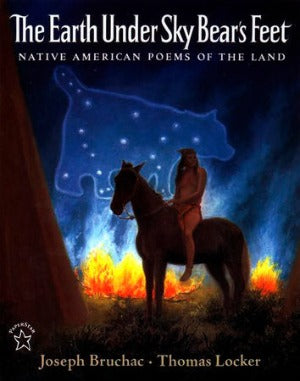 The Earth under Sky Bear's Feet Native American Poems of the Land