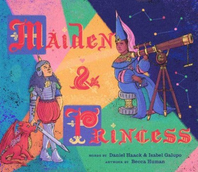 Book Cover: Two women, one dressed in armor, with a dragon , the other in a blue gown with a telescope