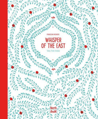 Whisper of the East: Tales from Arabia