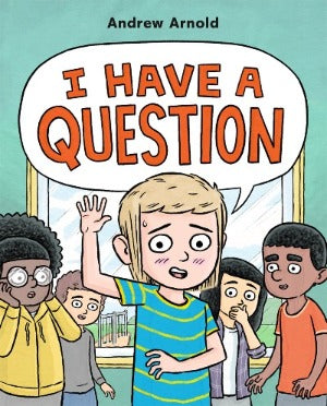 I Have A Question