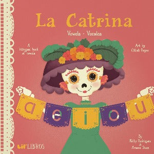 La Catrina: Vowels/Vocales