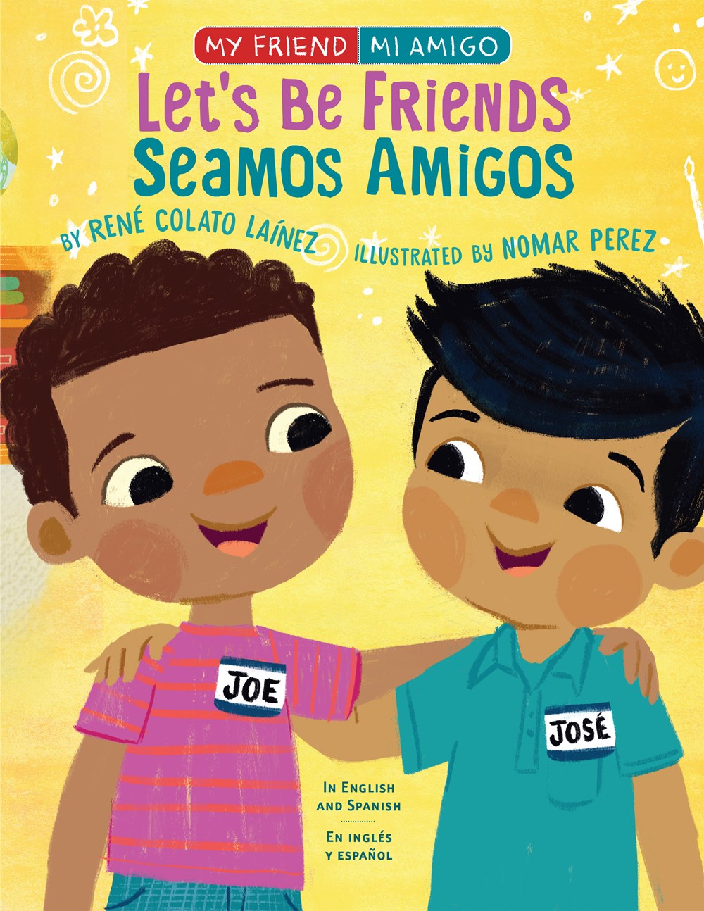 Let's Be Friends / Seamos Amigos : In English and Spanish / En ingles y español (Bilingual edition)